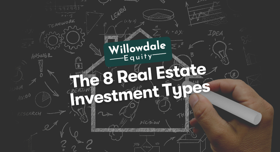 Real Estate Investment Types You NEED To Know