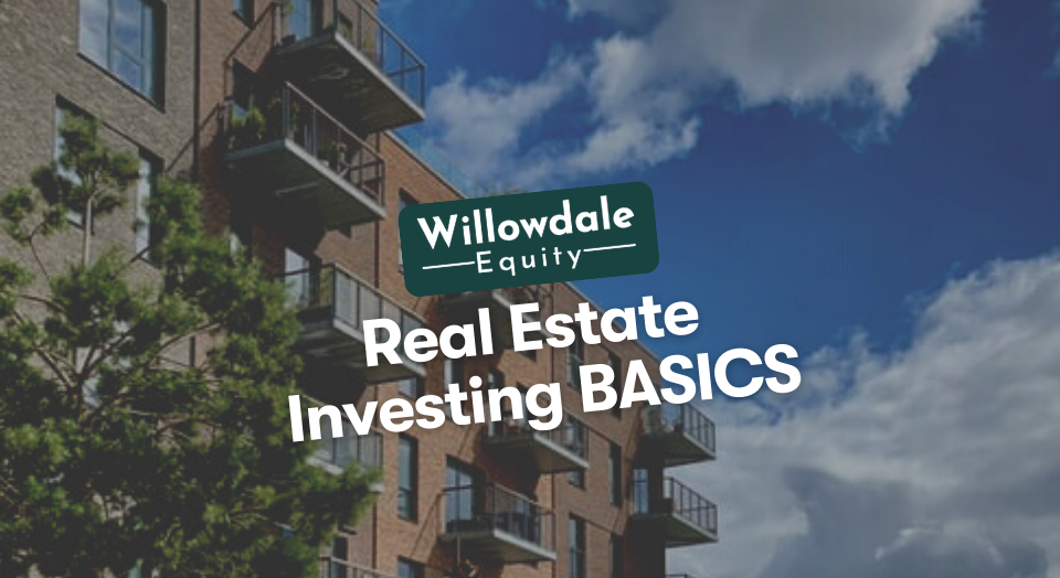 Basics of Real Estate Investing