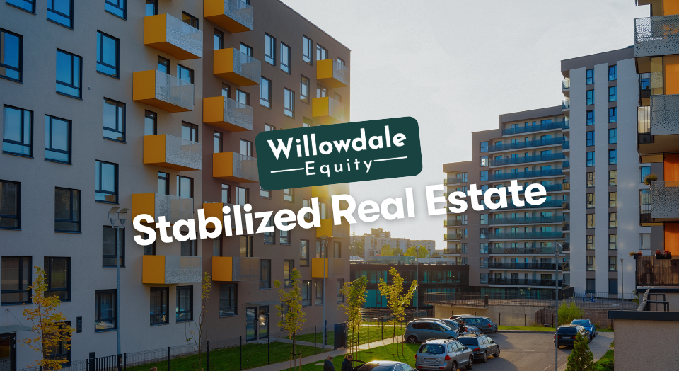 Stabilized Real Estate