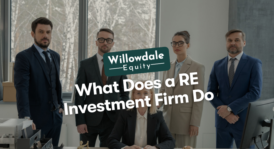 What Does a Real Estate Investment Firm Do