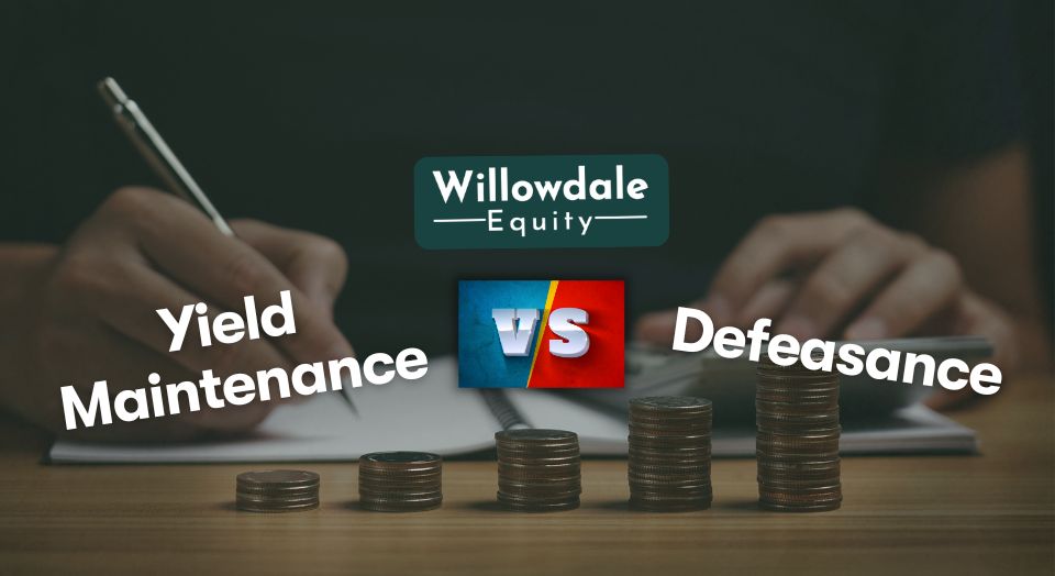 Yield Maintenance vs Defeasance