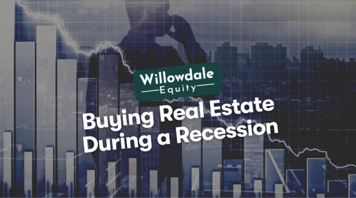 Buying Real Estate During a Recession