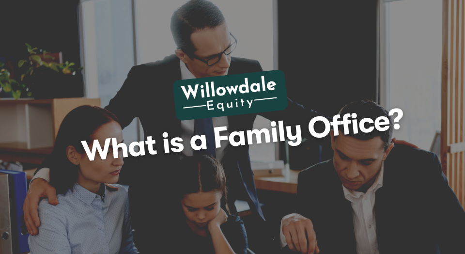 What is a Family Office in Investing