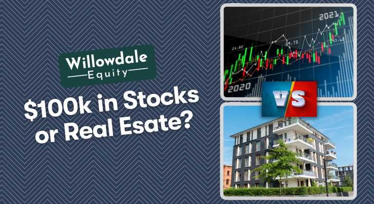 100k in stocks or real estate