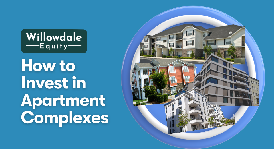 how to invest in apartment complexes