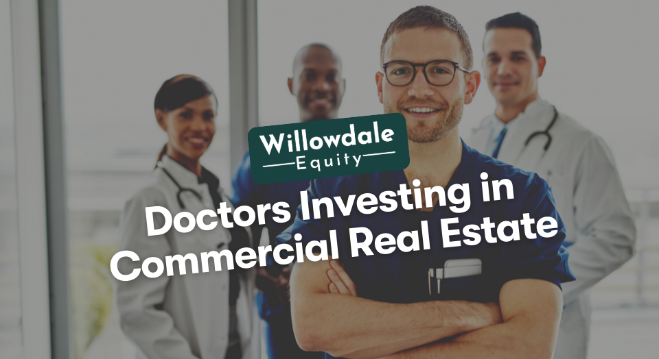 Doctors Investing In Real Estate
