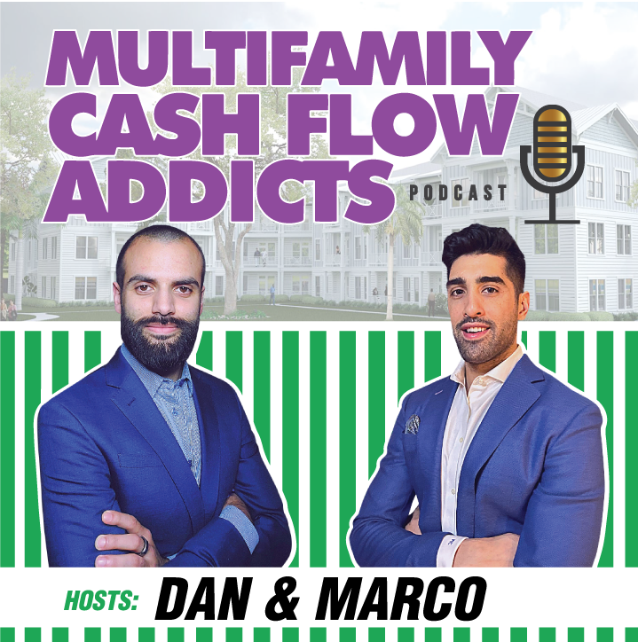 Multifamily Cash Flow Addicts Podcast