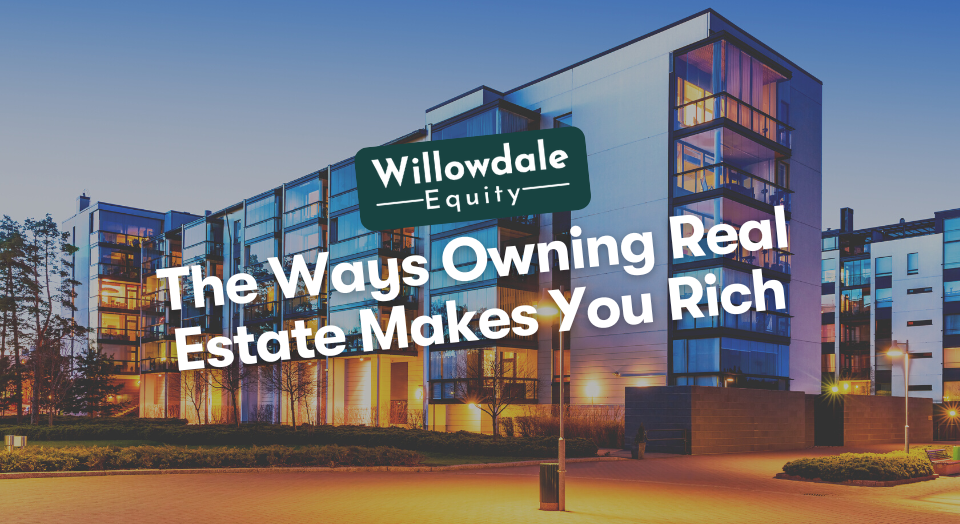 Ways Owning Real Estate Makes You Rich