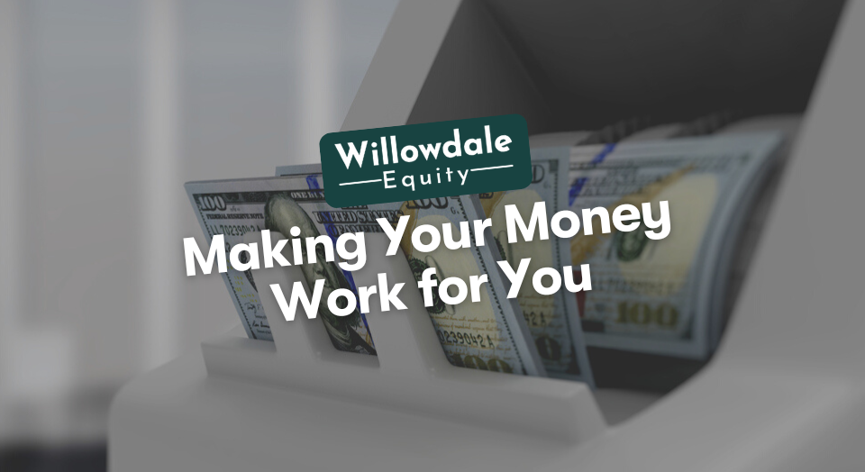 How to Make Your Money Work for You