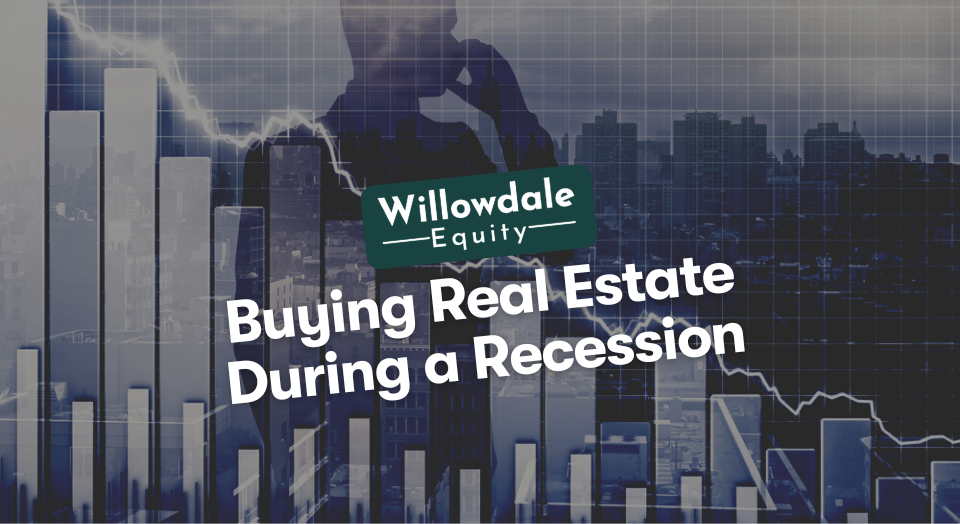 Buying Real Estate During Recession: What You Need to Know