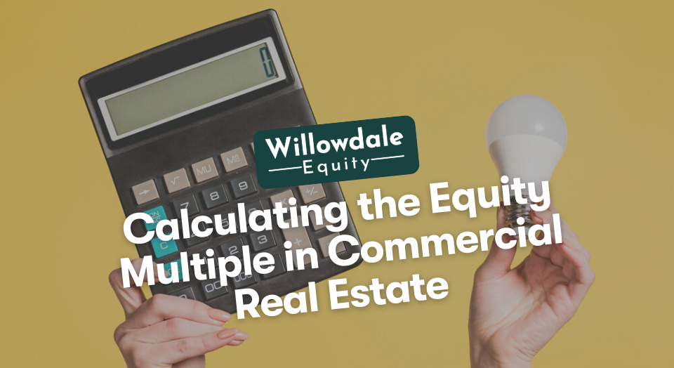 Calculate Equity Multiple in a Commercial Real Estate