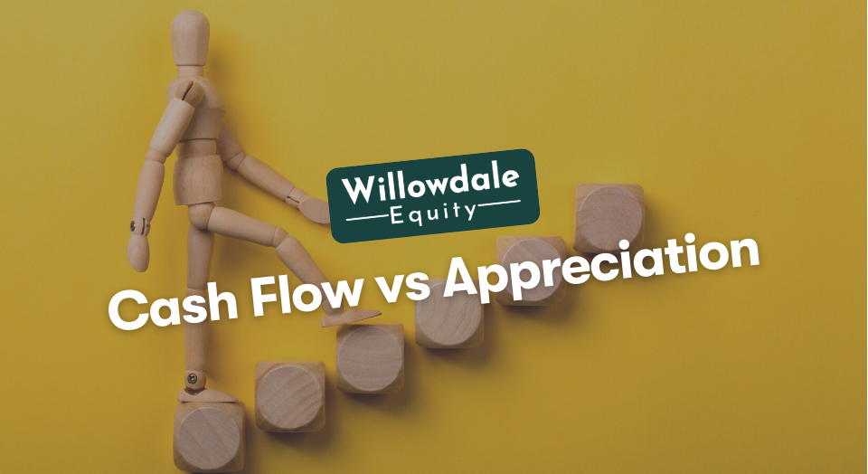 Cash Flow vs Appreciation