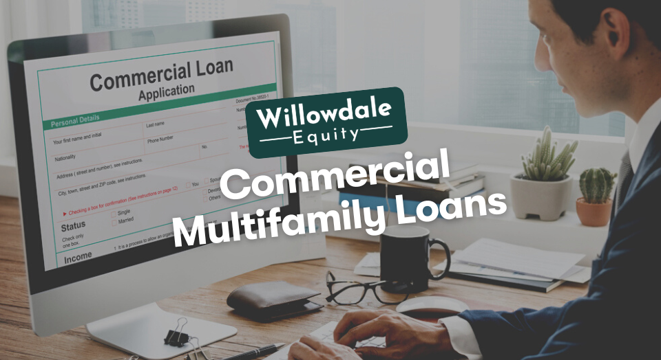 Commercial Multifamily Loans