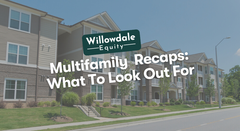 Multifamily Real Estate Recapitalization