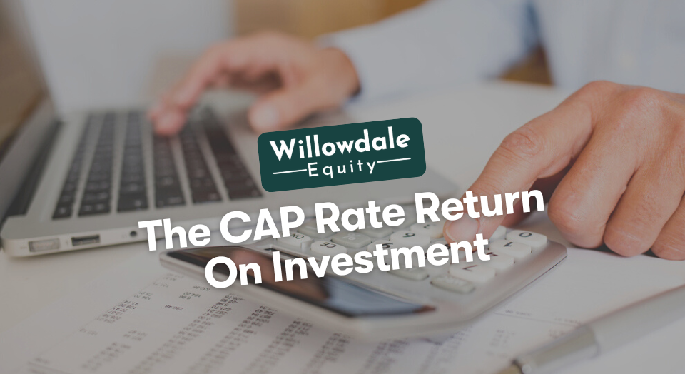 The CAP Rate Return On Investment