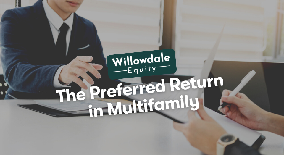 What is Preferred Return in Multifamily Real Estate Investing