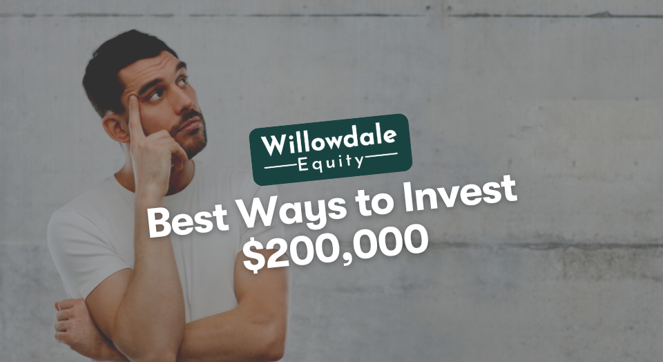What is the Best Way to Invest 200000