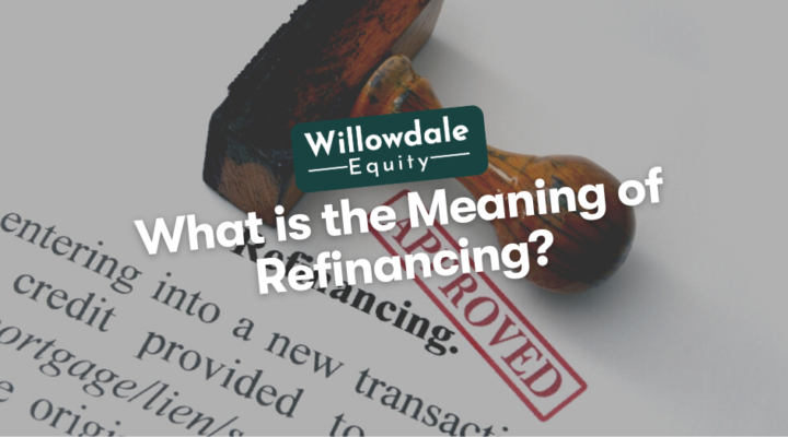 What is the Meaning of Refinancing