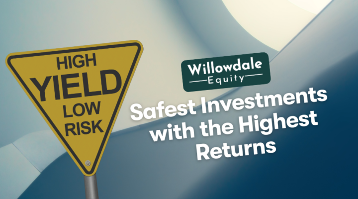 What is the Safest Investment with the Highest Return