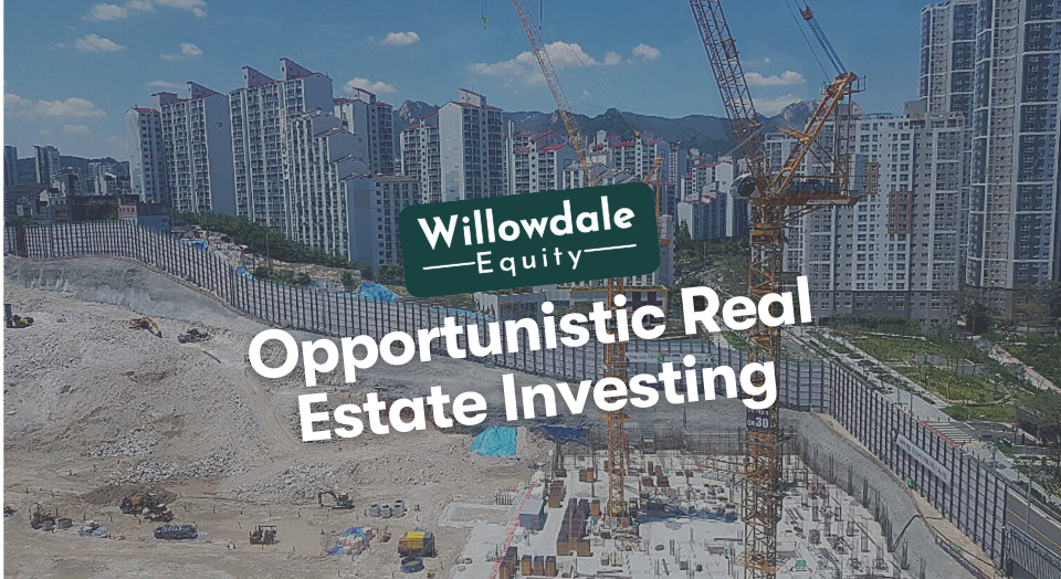 Opportunistic Investment in Real Estate