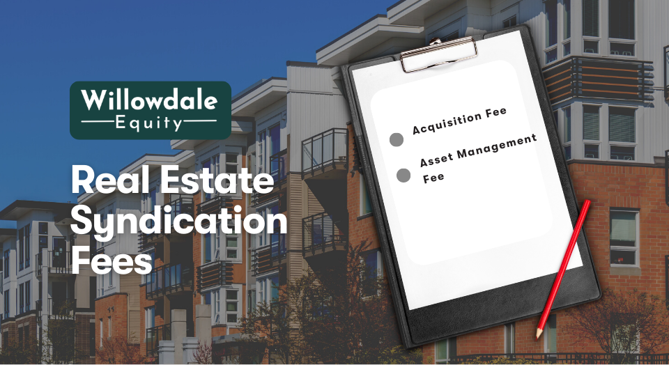 Real Estate Syndication Fees